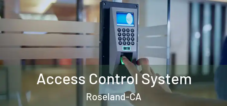  Access Control System Roseland-CA